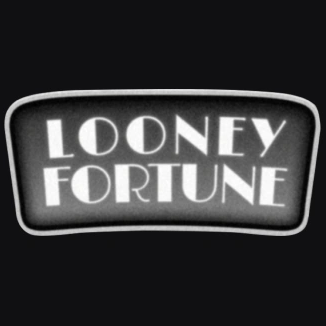 Looney Fortune